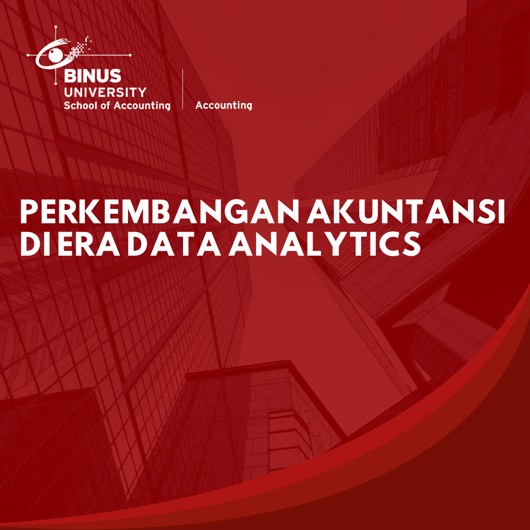 Perkembangan Akuntansi di Era Data Analytics