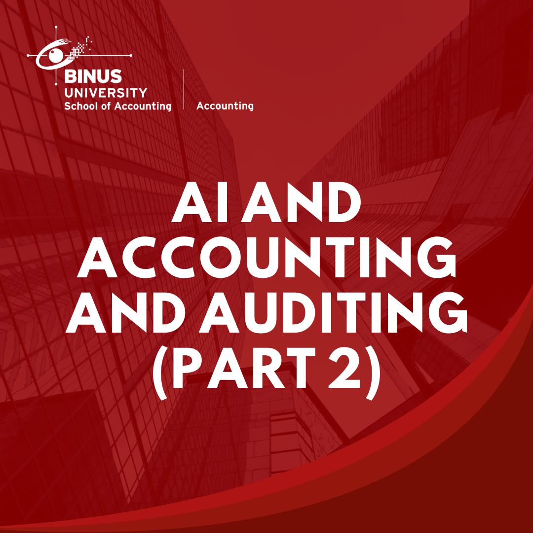 AI and Accounting and Auditing (Part 2)