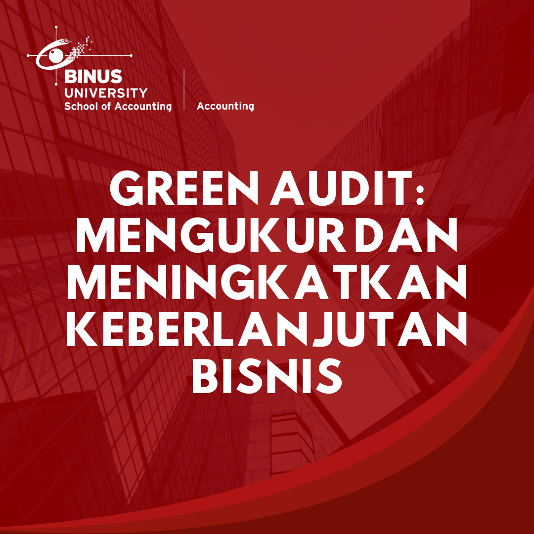 Green Audit: Mengukur dan Meningkatkan Keberlanjutan Bisnis