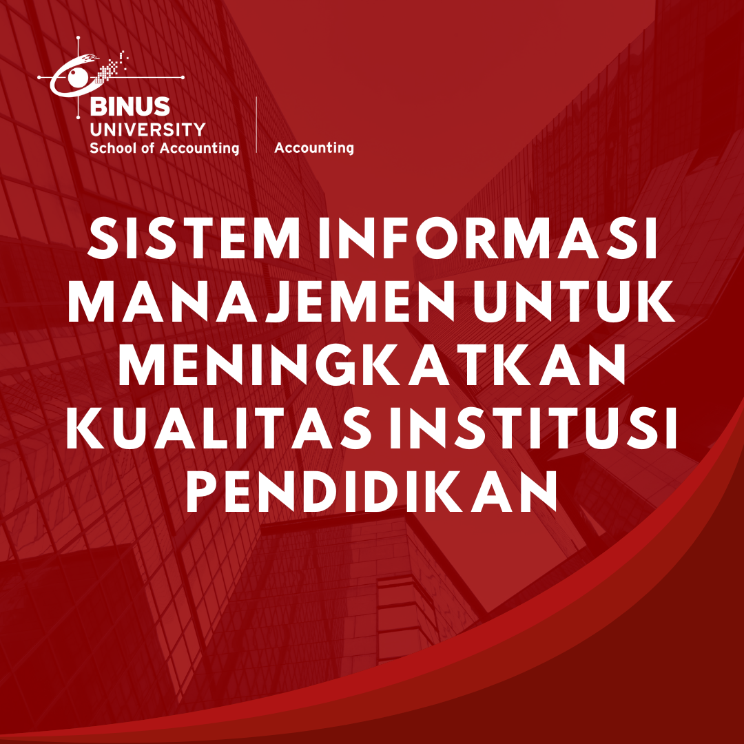 Sistem informasi Manajemen Untuk Meningkatkan Kualitas Institusi Pendidikan