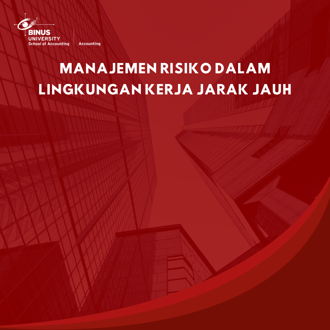 Manajemen Risiko dalam Lingkungan Kerja Jarak Jauh