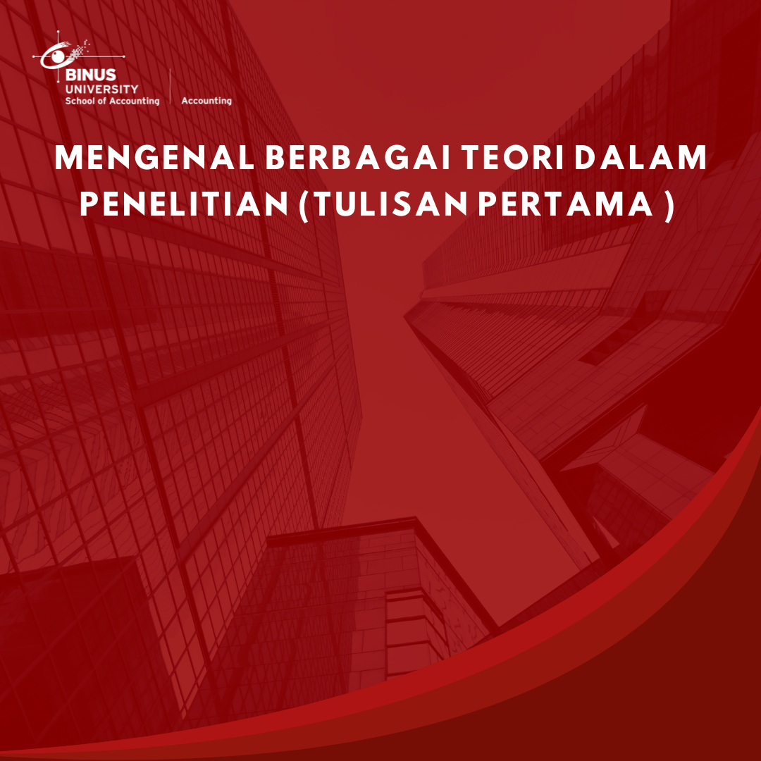 Mengenal Berbagai Teori Dalam Penelitian (Tulisan Pertama)