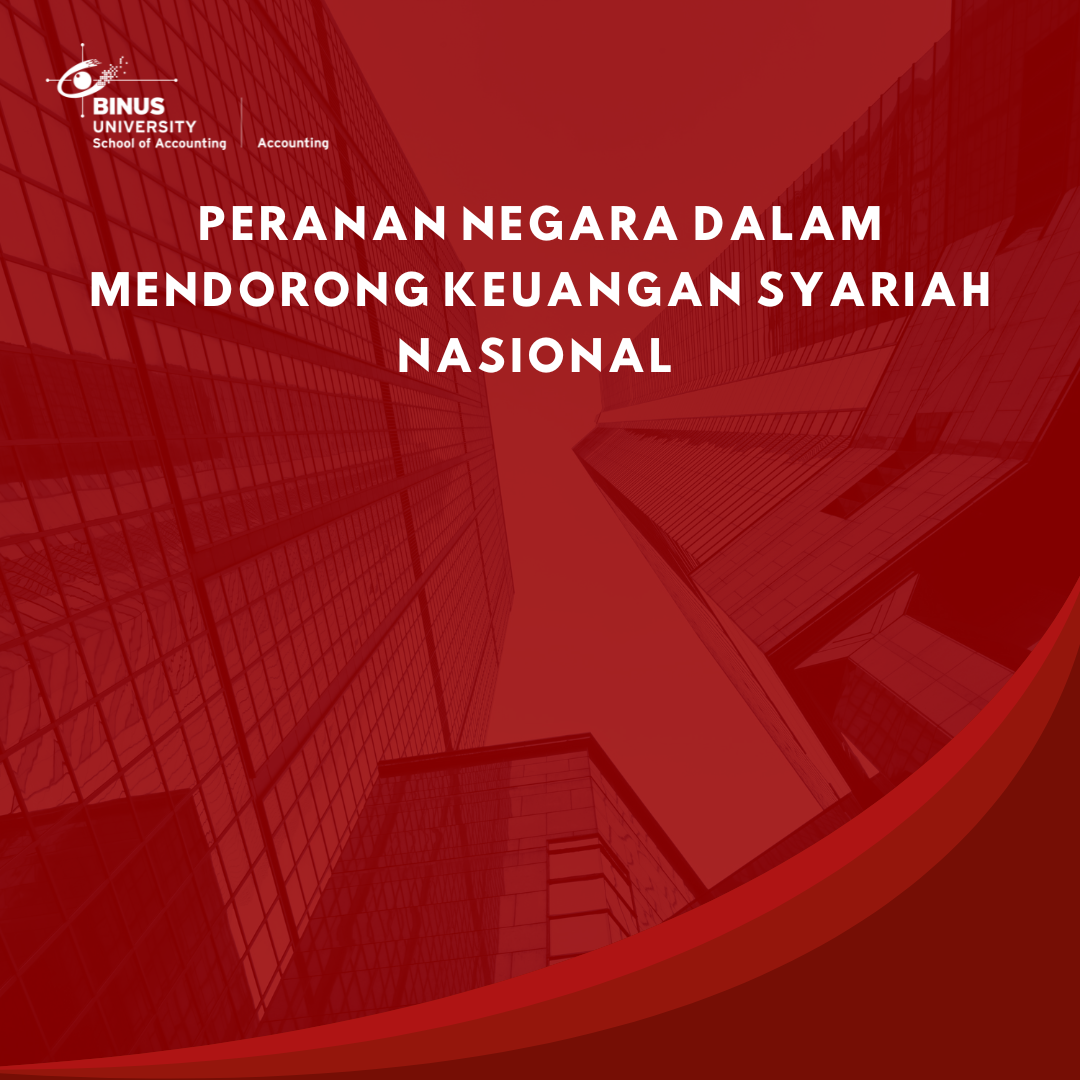 Peranan Negara Dalam Mendorong Keuangan Syariah Nasional