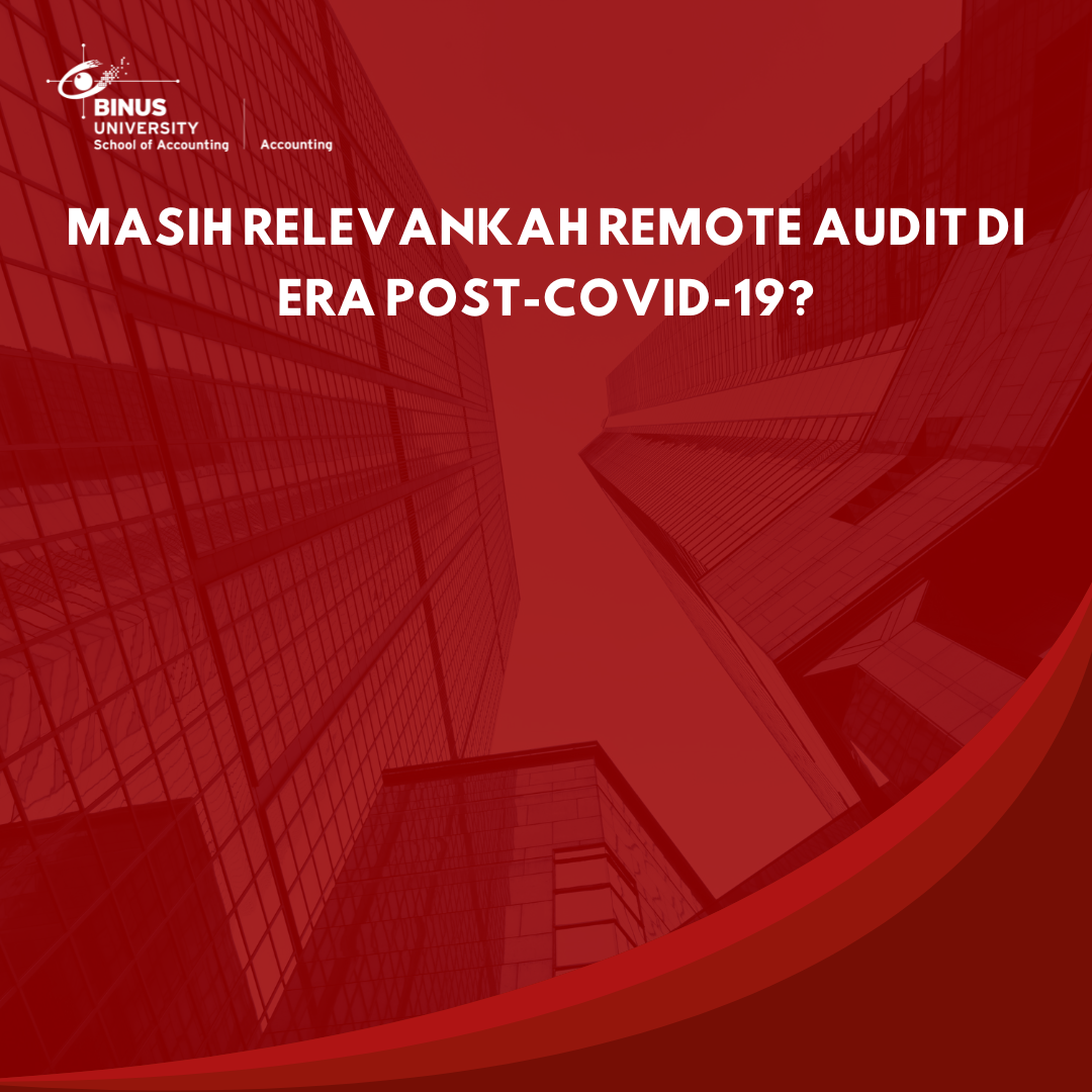 Masih Relevankah Remote Audit di Era Post-COVID-19?