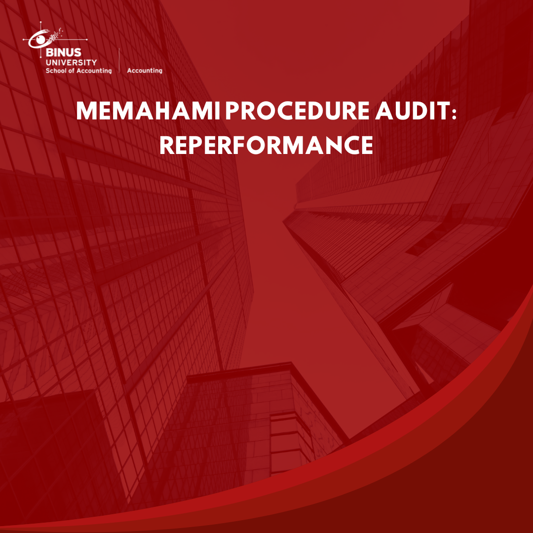 Memahami Procedure Audit: Reperformance
