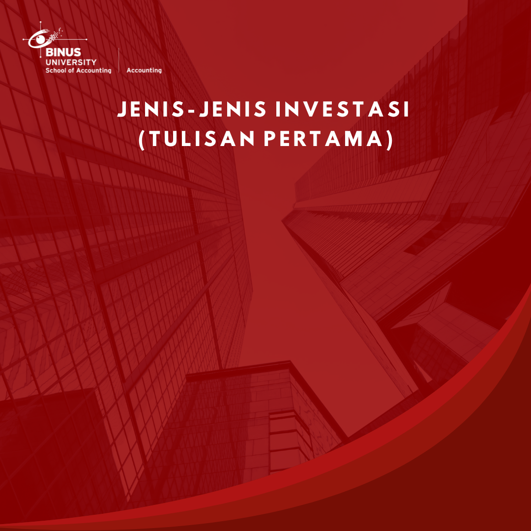 Jenis-Jenis Investasi (Tulisan Pertama)