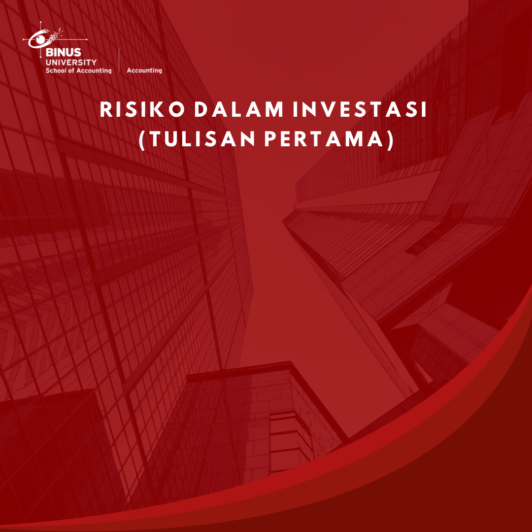 Risiko Dalam Investasi (Tulisan Pertama)