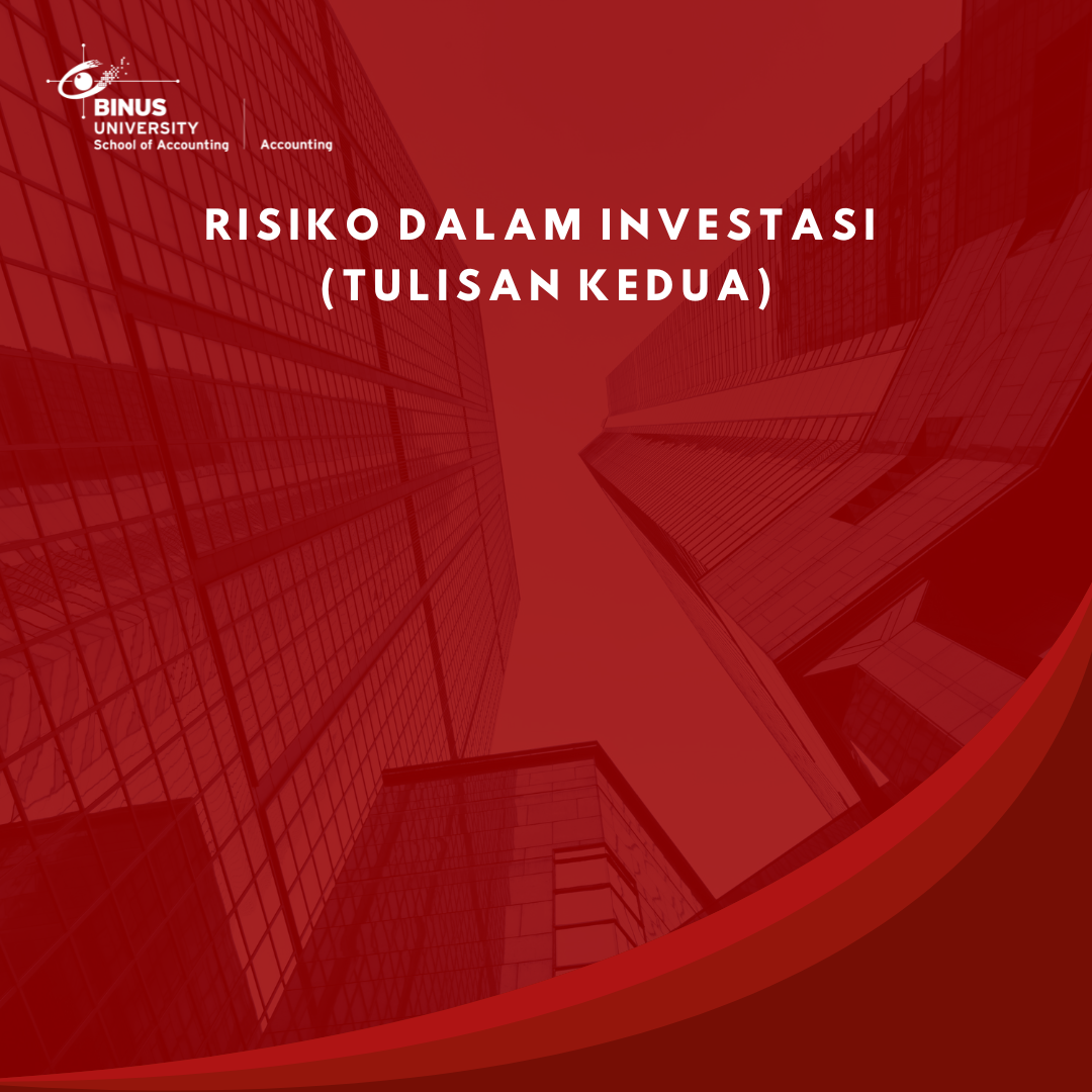 Risiko Dalam Investasi (Tulisan Kedua)