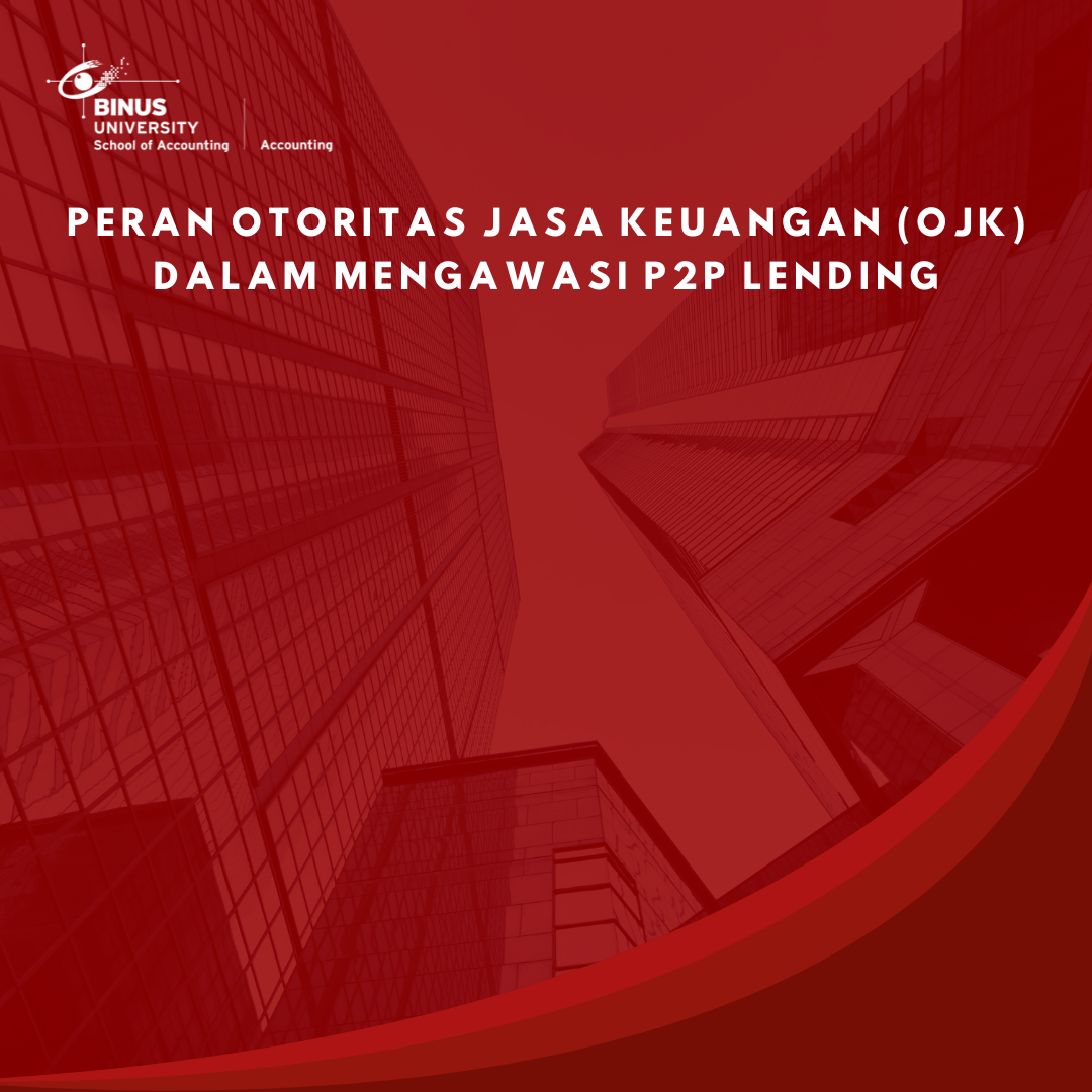 Peran Otoritas Jasa Keuangan (OJK) dalam Mengawasi P2P Lending