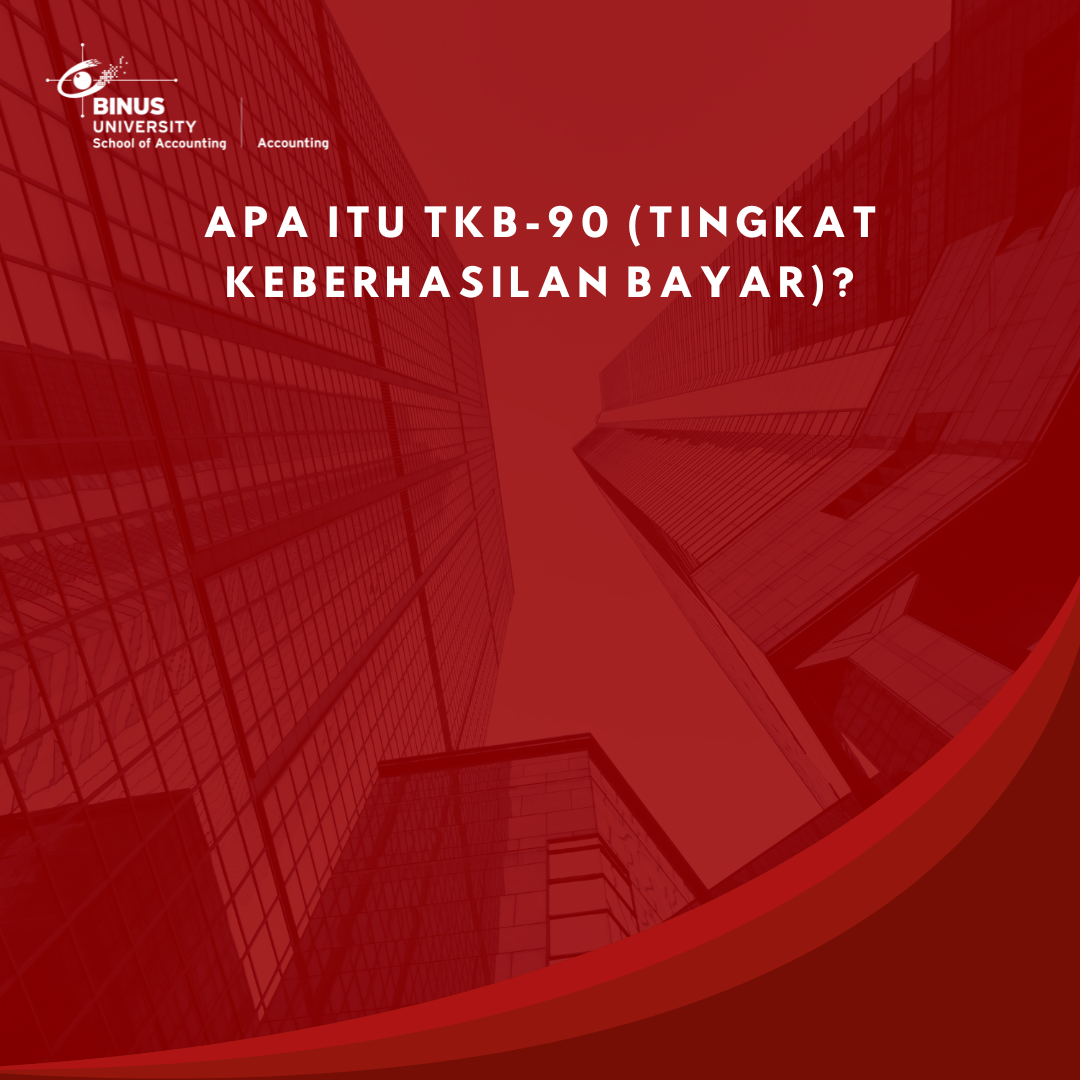 Apa itu TKB-90 (Tingkat Keberhasilan Bayar)?