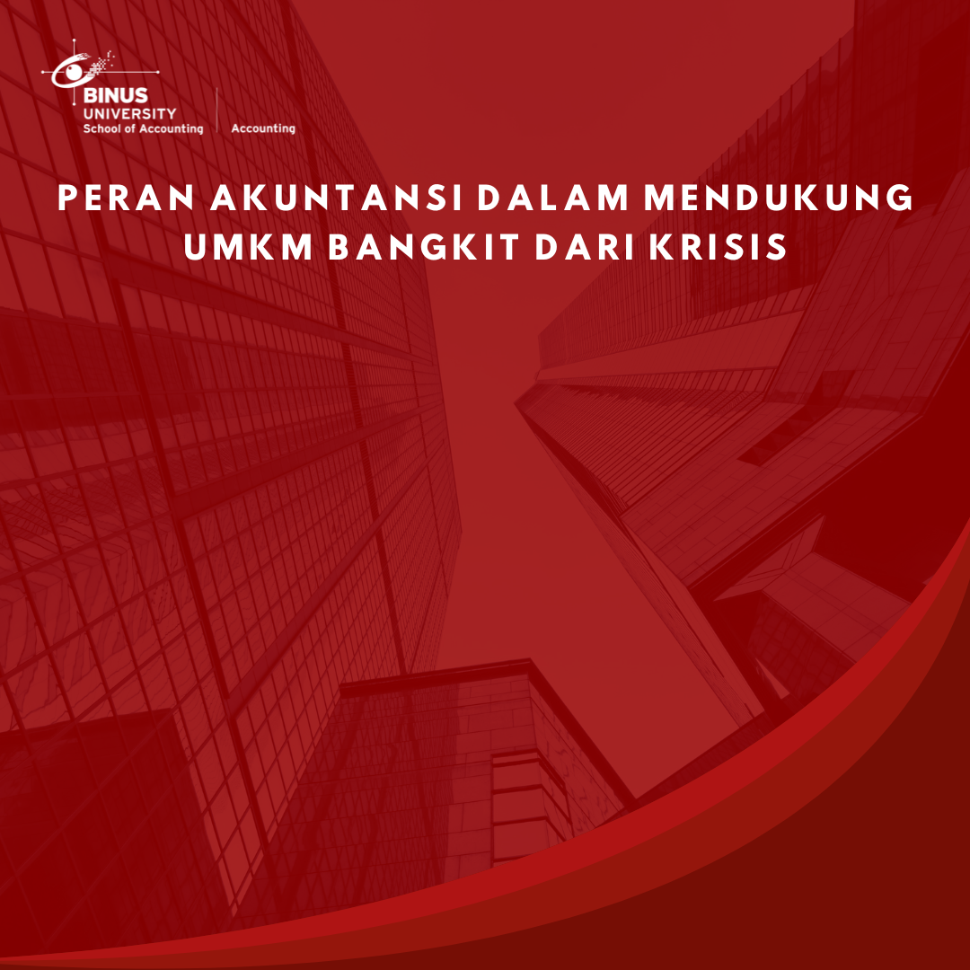 Peran Akuntansi dalam Mendukung UMKM Bangkit dari Krisis