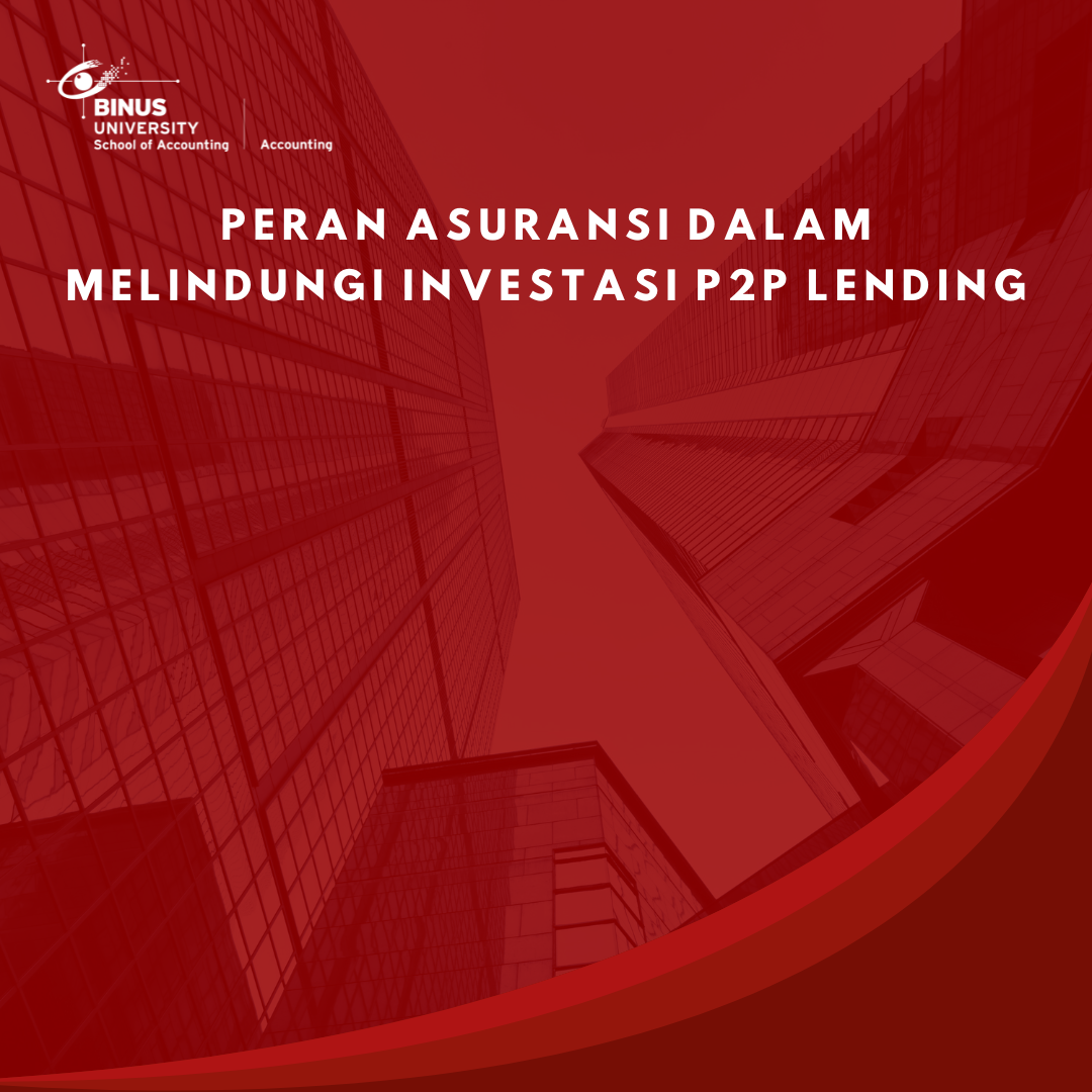 Peran Asuransi dalam Melindungi Investasi P2P Lending