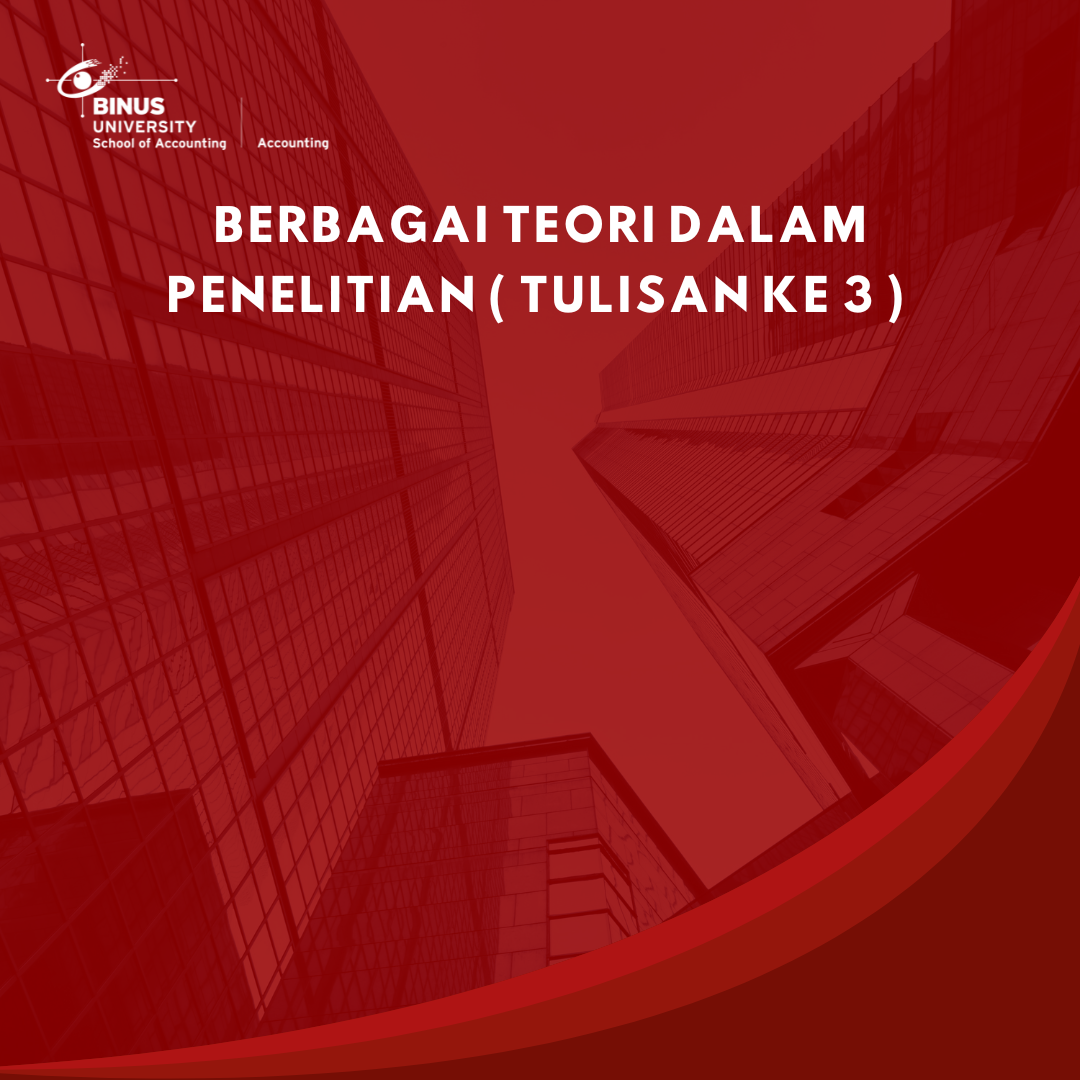 Berbagai Teori Dalam Penelitian ( Tulisan ke 3 )