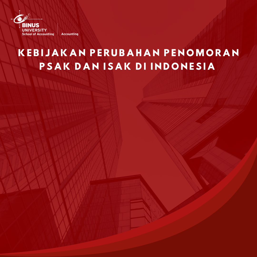 Kebijakan Perubahan Penomoran PSAK dan ISAK di Indonesia