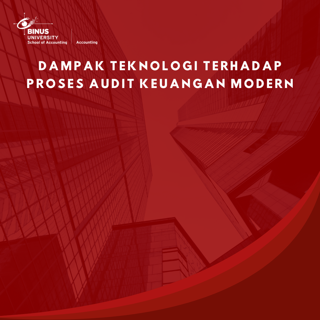 Dampak Teknologi terhadap Proses Audit Keuangan Modern
