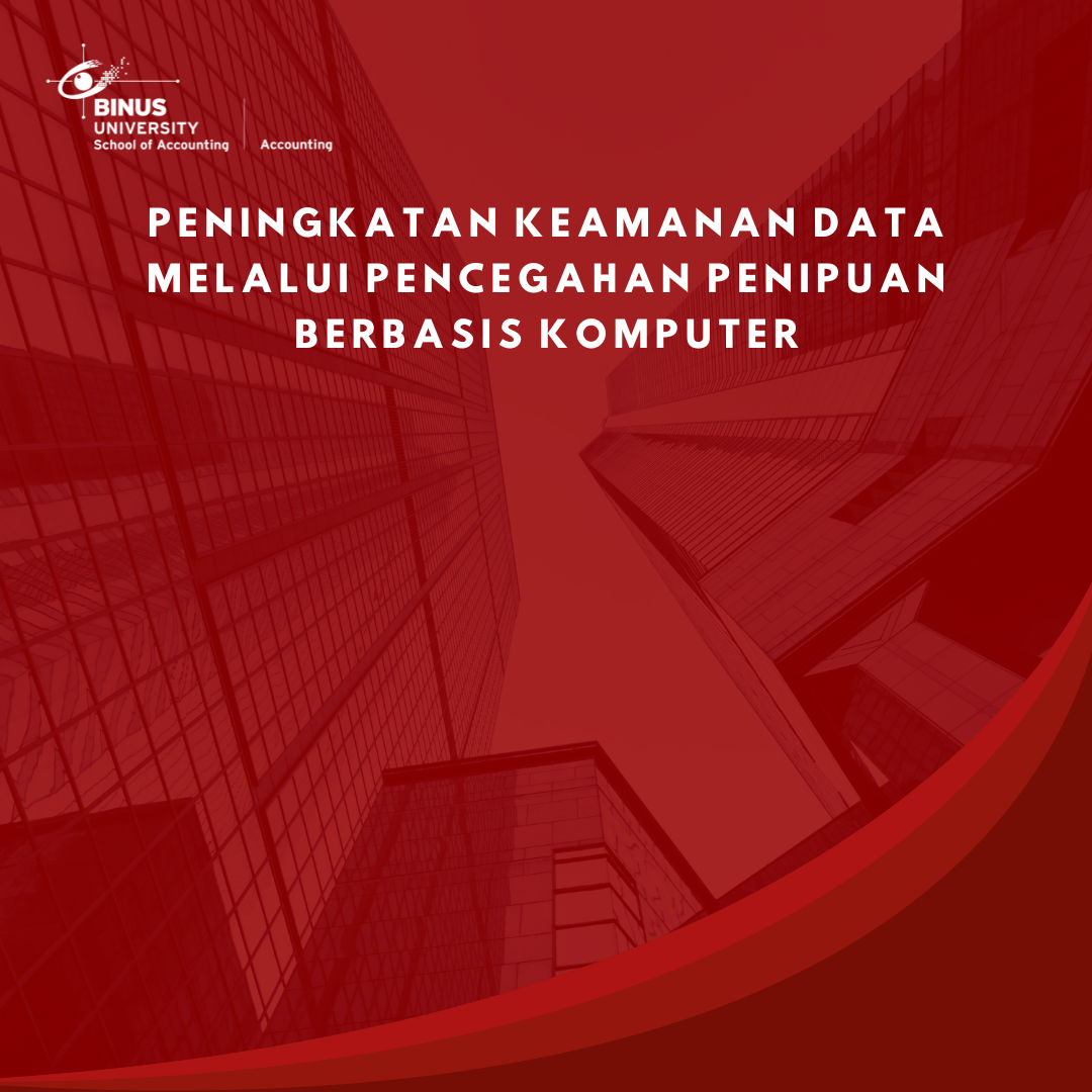 Peningkatan Keamanan Data melalui Pencegahan Penipuan Berbasis Komputer