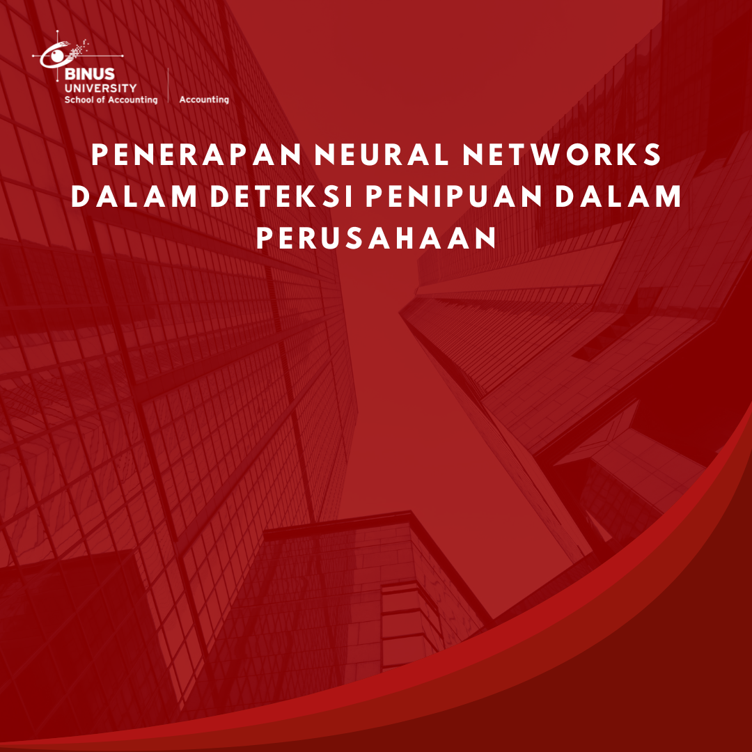 Penerapan Neural Networks dalam Deteksi Penipuan dalam Perusahaan