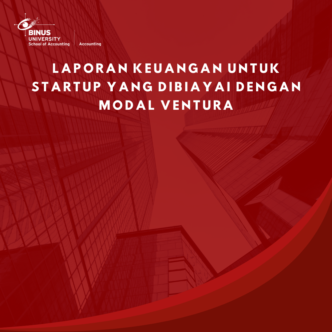 Laporan Keuangan untuk Startup yang Dibiayai dengan Modal Ventura