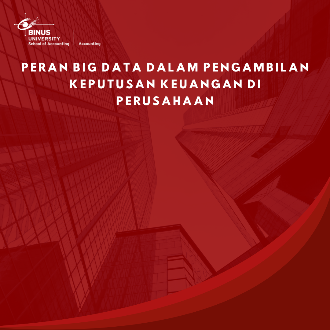 Peran Big Data dalam Pengambilan Keputusan Keuangan di Perusahaan