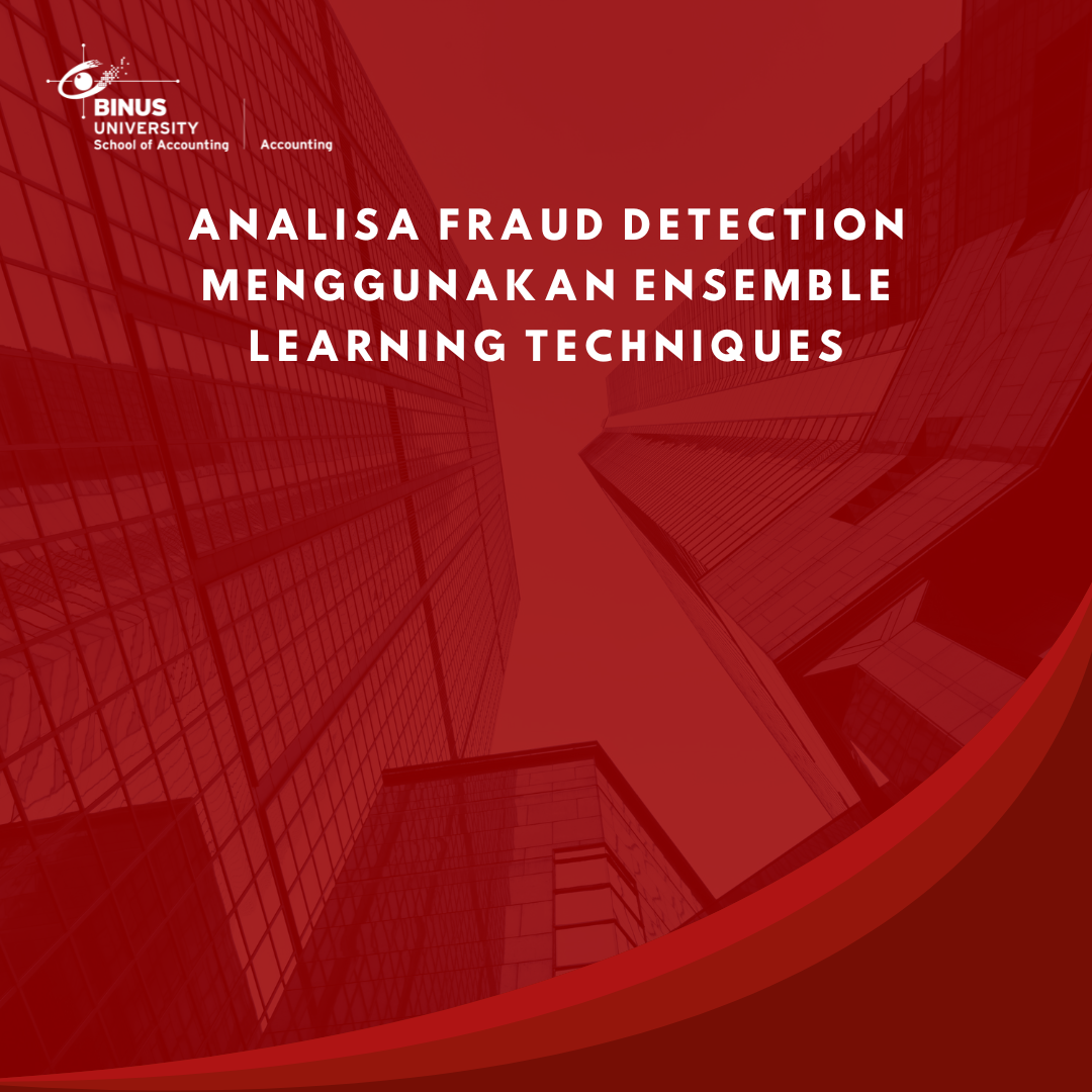 Analisa Fraud Detection Menggunakan Ensemble Learning Techniques