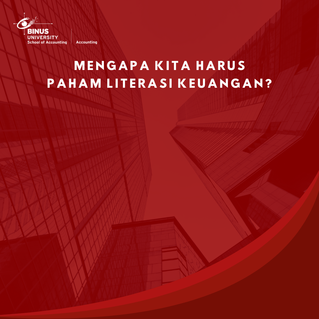 Mengapa Kita Harus Paham Literasi Keuangan?