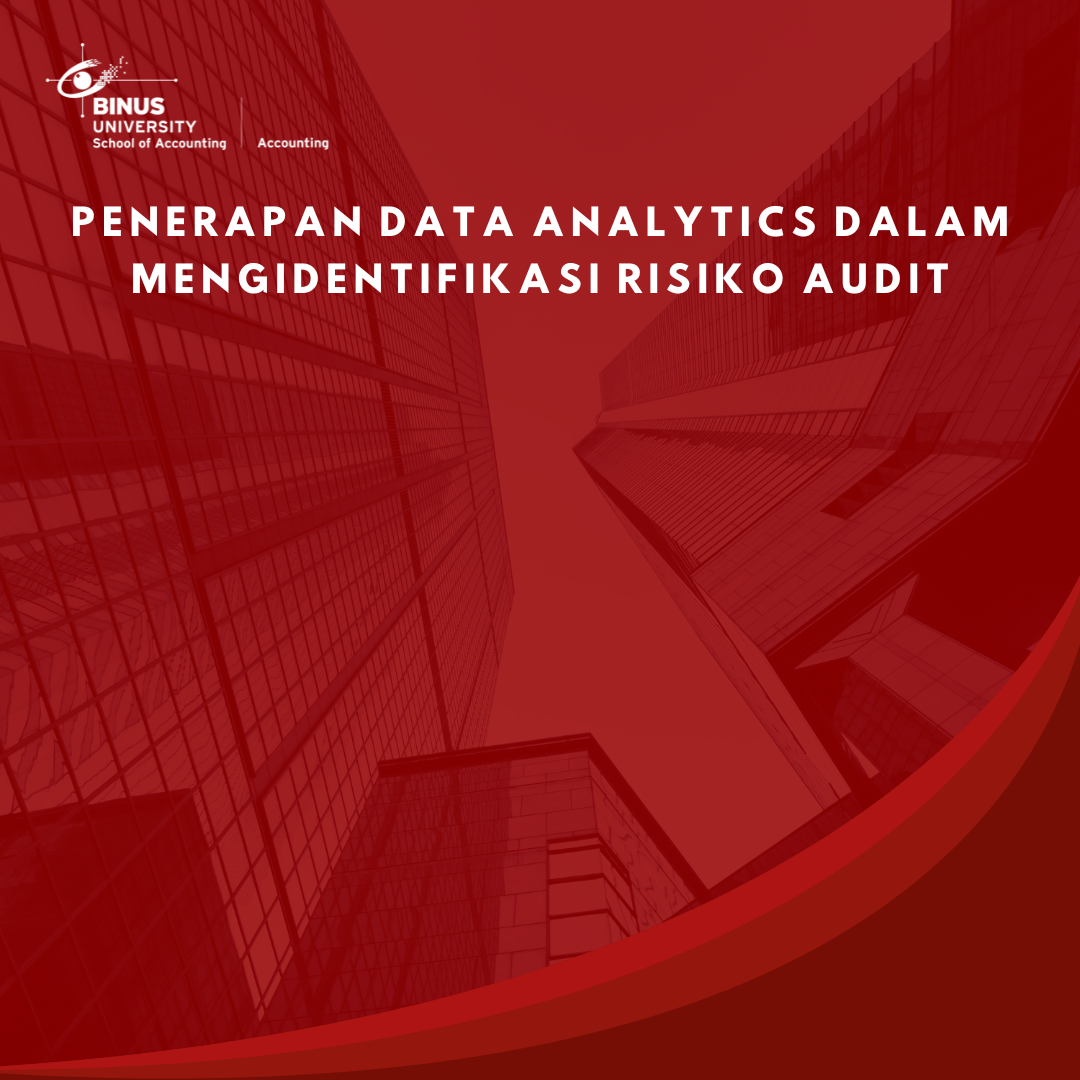 Penerapan Data Analytics dalam Mengidentifikasi Risiko Audit