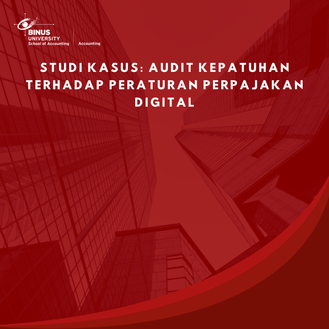 Studi Kasus: Audit Kepatuhan terhadap Peraturan Perpajakan Digital