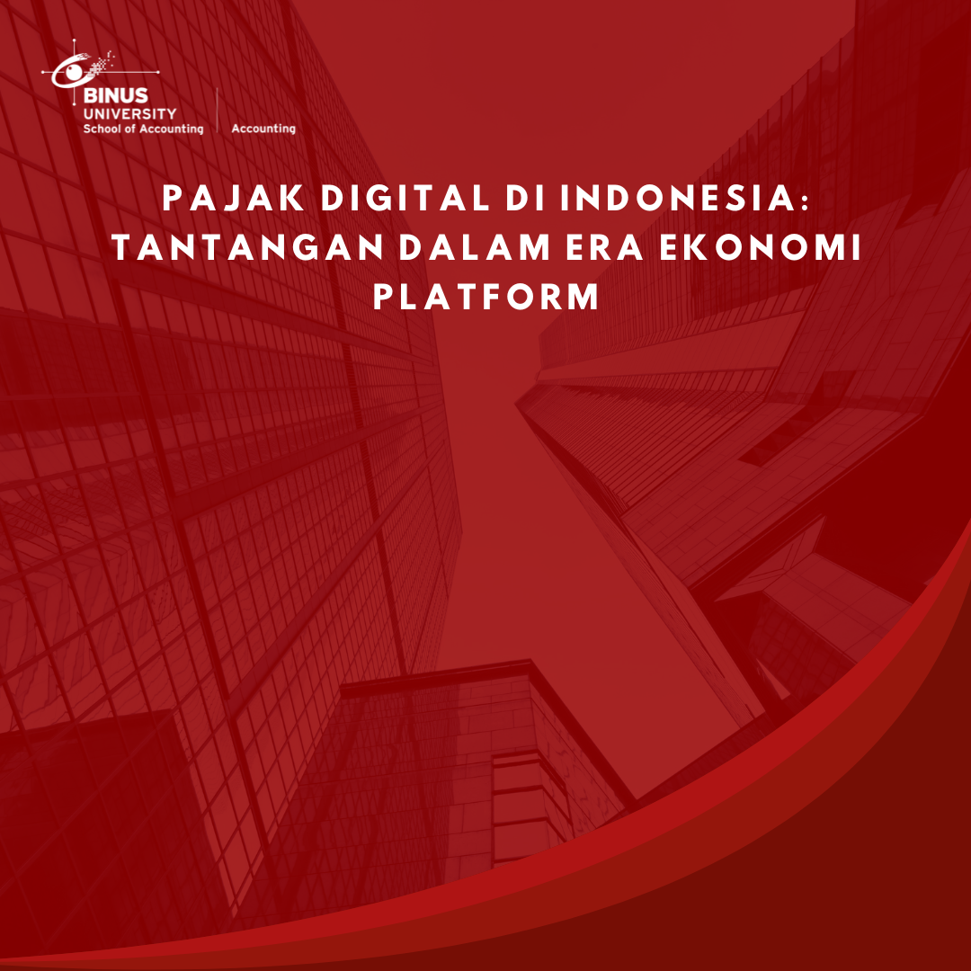 Pajak Digital di Indonesia: Tantangan dalam Era Ekonomi Platform