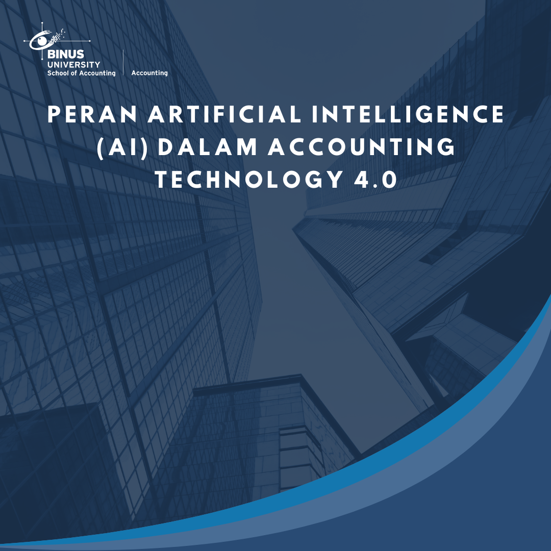 Peran Artificial Intelligence (AI) Dalam Accounting Technology 4.0