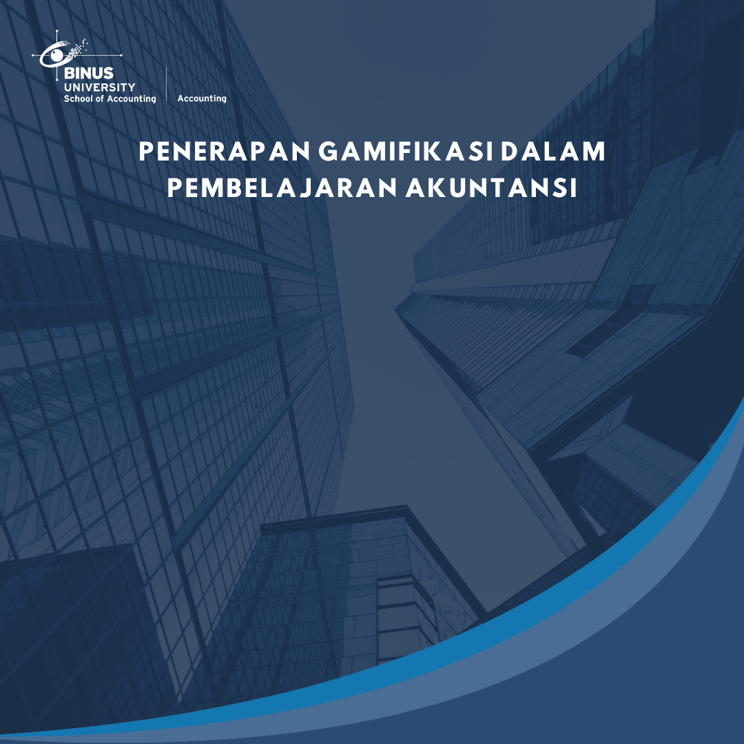 Penerapan Gamifikasi dalam Pembelajaran Akuntansi