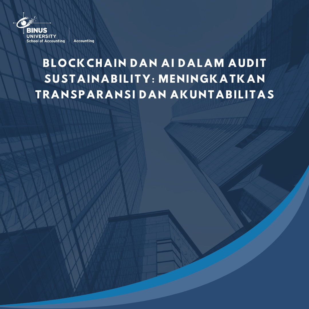 Blockchain dan AI dalam Audit Sustainability: Meningkatkan Transparansi dan Akuntabilitas