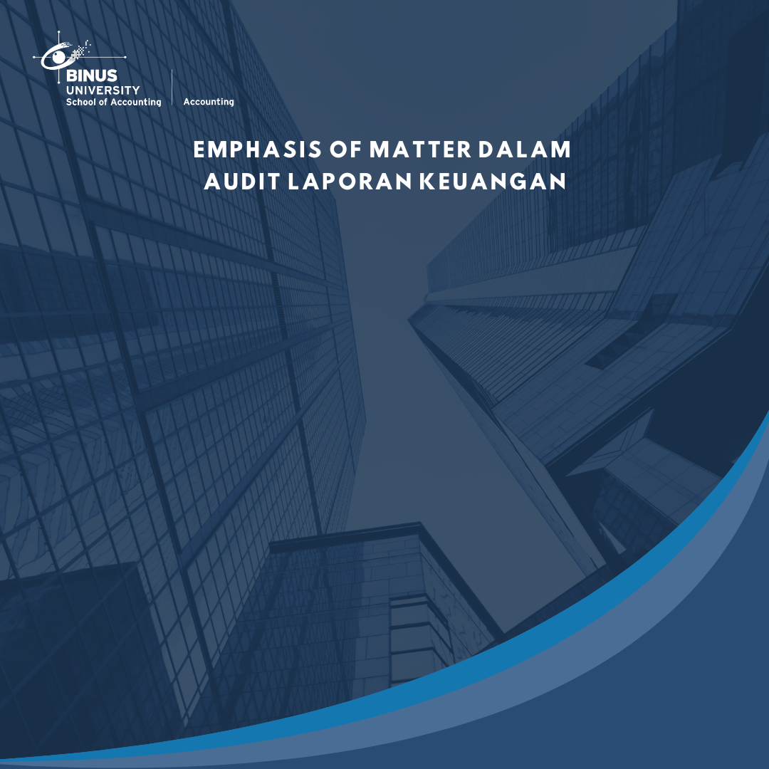 Emphasis of Matter dalam Audit Laporan Keuangan