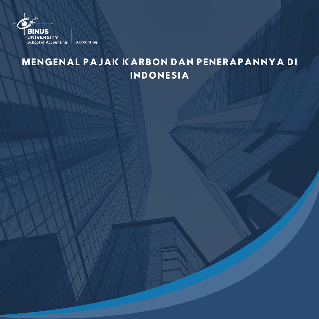 Mengenal Pajak Karbon dan Penerapannya di Indonesia