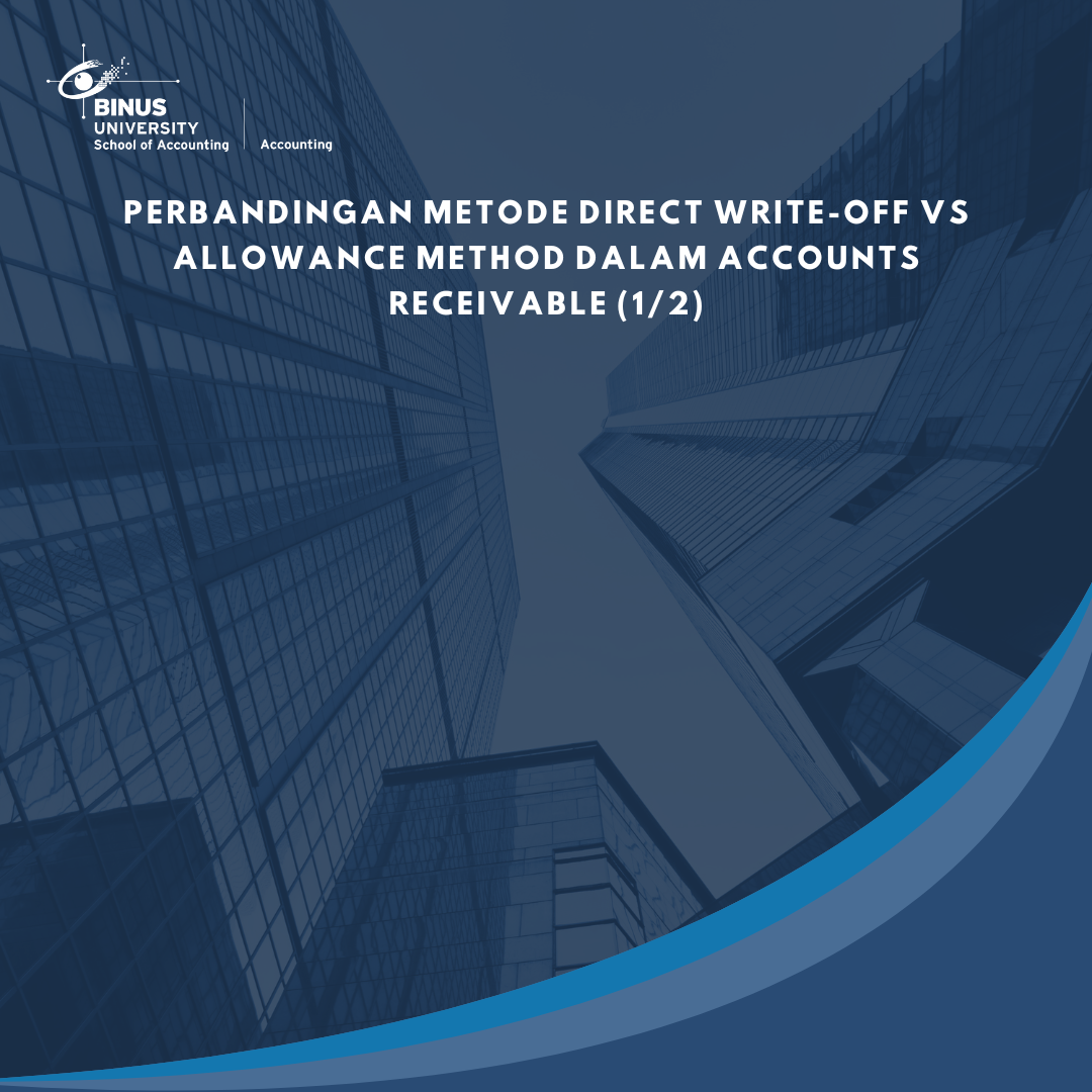 Perbandingan Metode Direct Write-Off vs Allowance Method dalam Accounts Receivable (1/2)