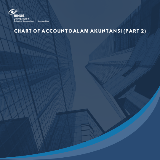 Chart of Account dalam Akuntansi (Part 2)