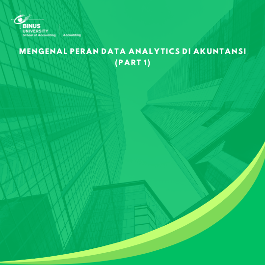 Mengenal Peran Data Analytics di Akuntansi (Part 1)