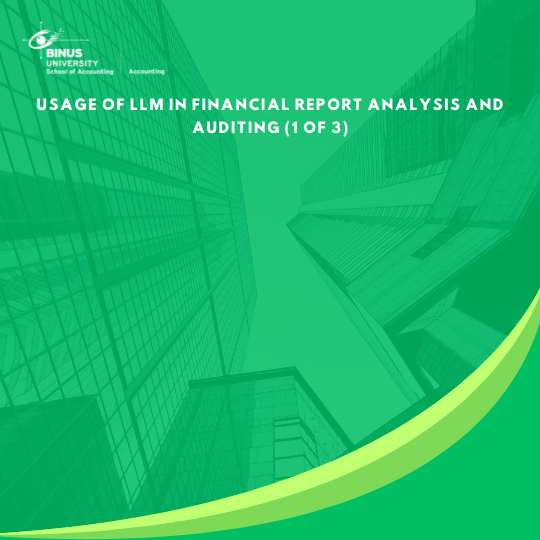 Usage of LLM in Financial Report Analysis and Auditing (1 of 3)