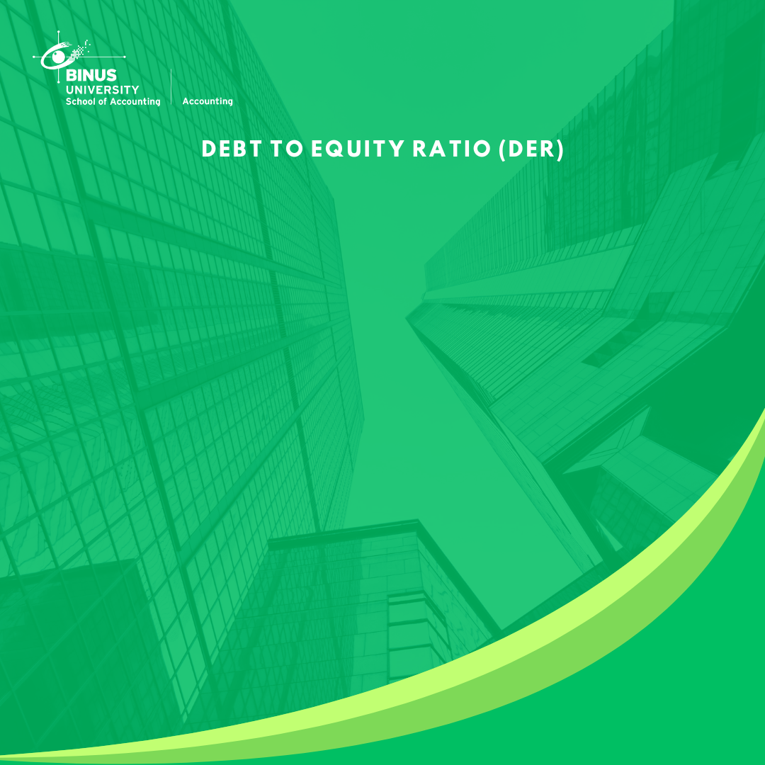 Debt to Equity Ratio (DER)