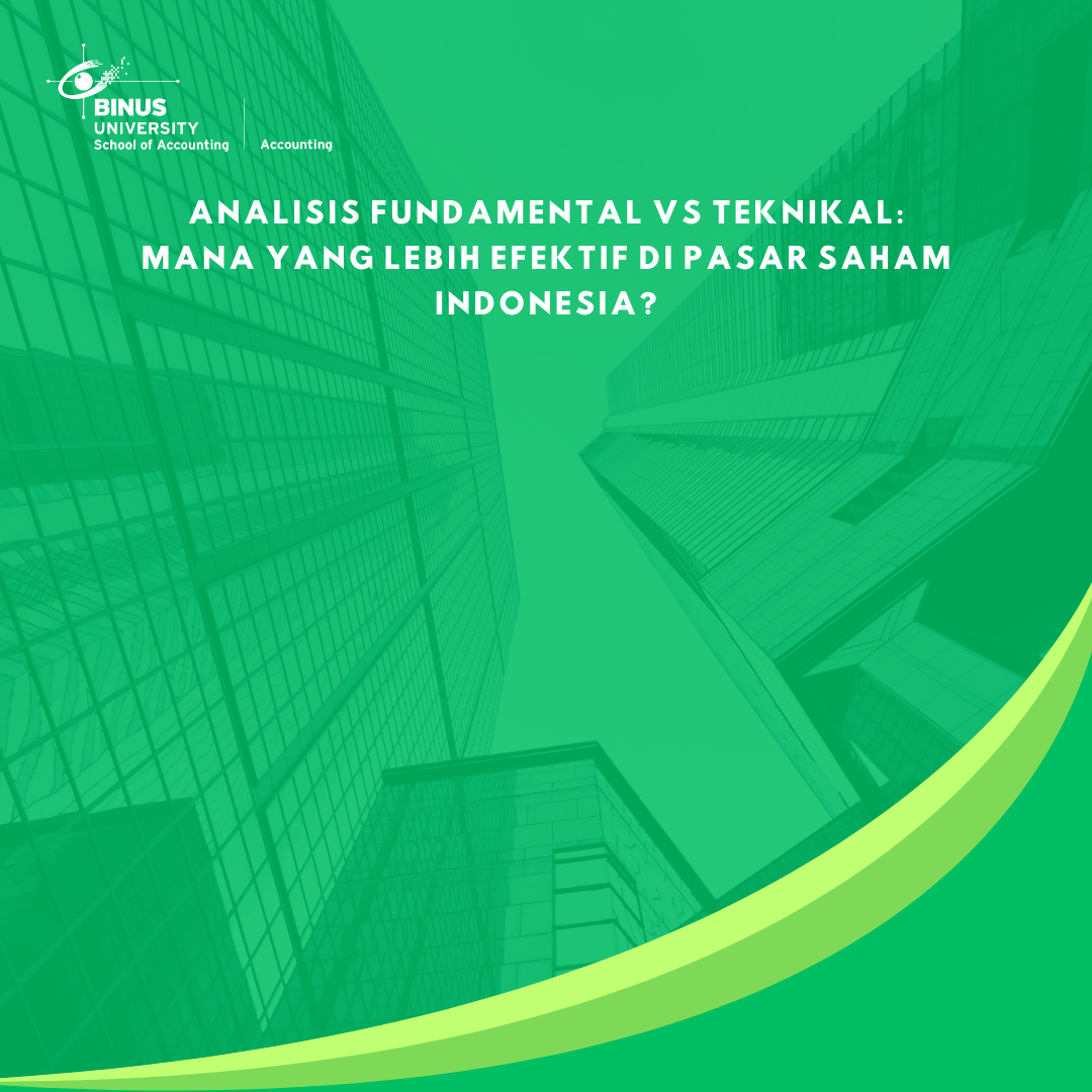 Analisis Fundamental vs Teknikal: Mana yang lebih efektif di Pasar Saham Indonesia?