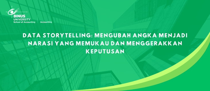 Data Storytelling: Mengubah Angka Menjadi Narasi yang Memukau dan Menggerakkan Keputusan