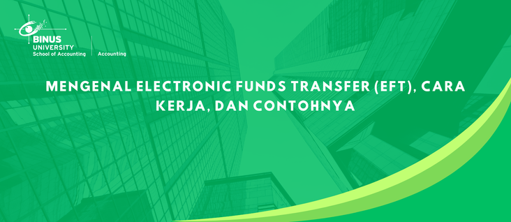 Mengenal Electronic Funds Transfer (EFT), Cara Kerja, dan Contohnya