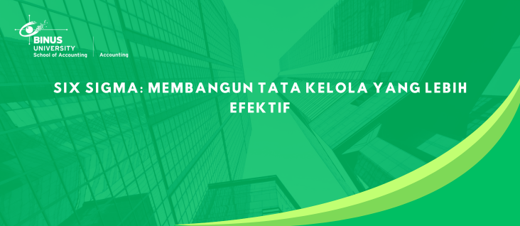 Six Sigma: Membangun Tata Kelola yang Lebih Efektif