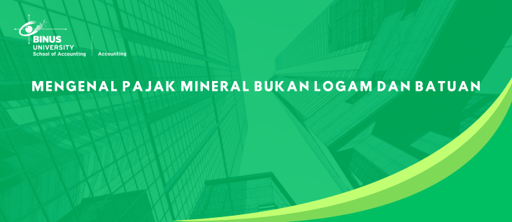 Mengenal Pajak Mineral Bukan Logam dan Batuan