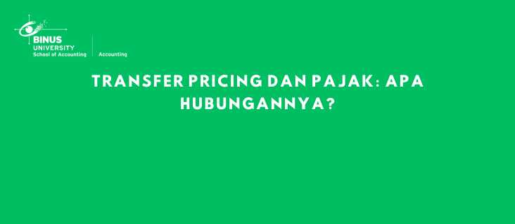 Transfer Pricing dan Pajak: Apa Hubungannya?