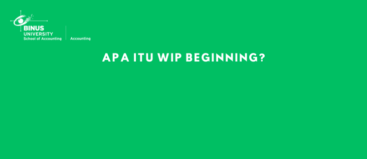 Apa itu WIP Beginning?