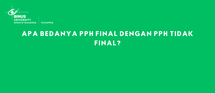 Apa bedanya PPh Final dengan PPh Tidak Final?