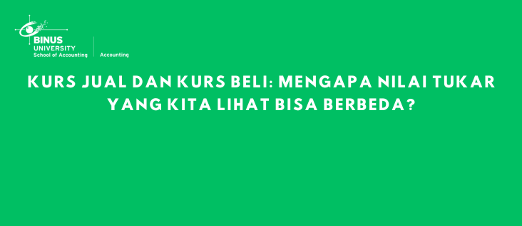 Kurs Jual dan Kurs Beli: Mengapa Nilai Tukar yang Kita Lihat Bisa Berbeda?