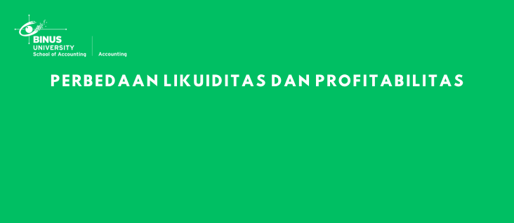 Perbedaan Likuiditas dan Profitabilitas