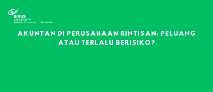 Akuntan di Perusahaan Rintisan: Peluang atau Terlalu Berisiko?